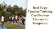 Best Online Yoga Teacher Training Courses in Bengaluru