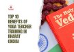 Top 10 Benefits of Yoga Teacher Training in Bharat (India)