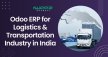 Odoo ERP for Logistics and Transportation Industry in India