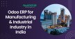 Odoo ERP for Manufacturing and Industrial Industry in India