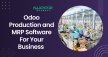 Odoo Production and MRP Software For Your Business