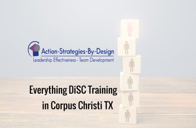 Everything DiSC Training Certification In Corpus Christi TX