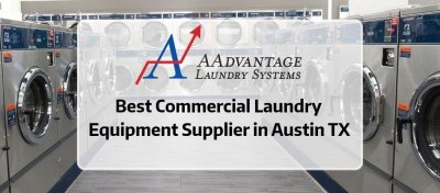 Best Commercial Laundry Equipment Supplier In Austin TX