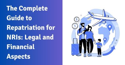 The Complete Guide To Repatriation For NRIs