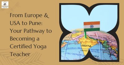 From Europe & USA to Pune: Pathway to Certified Yoga Teacher