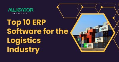 Top 10 ERP Software for the Logistics Industry