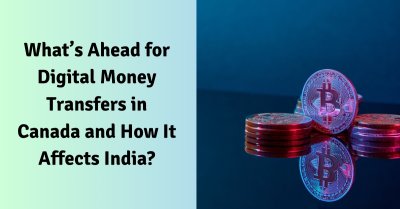 Future Of Digital Money Transfers In Canada And Impact On India