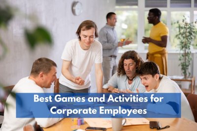 Best 14 Games And Activities For Corporate Employees